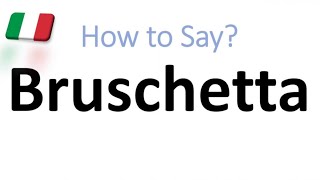 How to Pronounce Bruschetta CORRECTLY And WHY [upl. by Isaac]