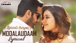 Modalaudaam Lyrical  Srinivasa Kalyanam Songs  Nithiin Raashi Khanna [upl. by Nitram4]