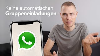 WhatsApp GruppenEinladungen ausschalten ⚠️ Spam verhindern [upl. by Moyers703]