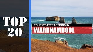 TOP 20 WARRNAMBOOL Attractions Things to Do amp See [upl. by Tadeas356]