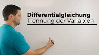 Differentialgleichung Trennung der Variablen Analysis  Mathe by Daniel Jung [upl. by Tacy]