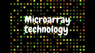 Microarray Principle and Types [upl. by Healey491]