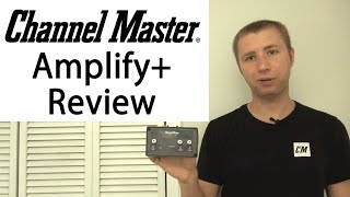 Channel Master Amplify Adjustable Preamplifier Review CM7778HD [upl. by Tletski]