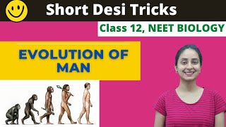 Evolution of MAN  Short tricks  CLASS 12  NEET BIOLOGY [upl. by Lama]