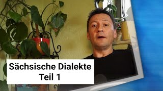 Sächsische Dialekte Teil 1 [upl. by Rebmyk]