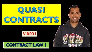 Quasi Contracts  Indian Contract Act 1872  Contract Law 1 [upl. by Engapmahc]