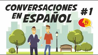 🗣 Conversaciones para aprender español  Diálogos cotidianos 1  Nivel Avanzado [upl. by Renfred]