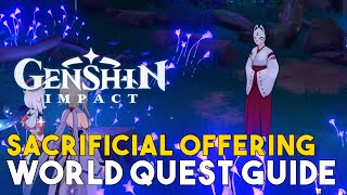 Genshin Impact Sacrificial Offering World Quest Guide [upl. by Forlini]