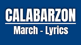 Calabarzon March  Lyrics  Las Tv [upl. by Auot]