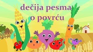 Povrće  dečija pesma  pesmica za decu [upl. by Rednasela]