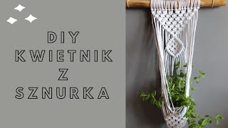 💛DIY PROSTY KWIETNIK Z SZNURKA 💛 macrame plant hanger tutorial [upl. by Kunz]