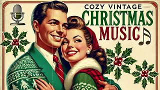 Cozy Vintage Christmas Music Playlist [upl. by Drawde718]