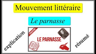 Mouvement littéraire  Le parnasse  résumé et explication [upl. by Nueoht]