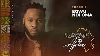 Flavour  Egwu Ndi Oma [upl. by Sapers849]