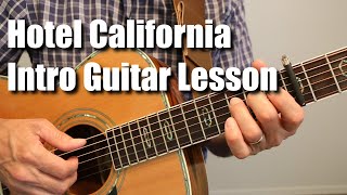 Hotel California Introduction Guitar Lesson Tutorial [upl. by Carlile]