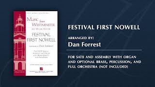 Festival First Nowell  Arr Dan Forrest [upl. by Nilrem]