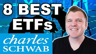 The 8 Best ETFs from Charles Schwab [upl. by Waddle]