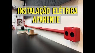 Como fazer Instalação Elétrica Aparente  Estilo Industrial  DIY [upl. by Dugald]