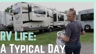 RV LIFE A TYPICAL DAY FOR US  FULL TIME RV LIVING [upl. by Onez]