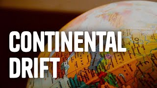 The Theory of Continental Drift [upl. by Eusoj]