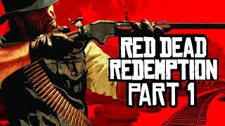 Red Dead Redemption Gameplay Walkthrough Part 1  John Marston [upl. by Anuska]