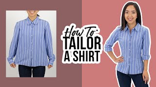 How to Tailor a Shirt  Thrifted Transformations [upl. by Fayola743]