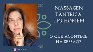 Como é a sessão de Massagem Tântrica masculina [upl. by Iret]