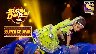 Judges हुए Rupsa के Moves से Impress  Super Dancer  Super Se Upar [upl. by Ardnaik212]