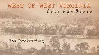 West Of West Virginia  Full Documentary [upl. by Anilek]