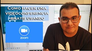 Como hacer una videoconferencia gratis usando Zoom [upl. by Wooldridge494]