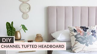 How to Make a Channel Tufted Headboard [upl. by Nnyledam238]