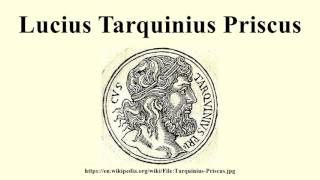 Lucius Tarquinius Priscus [upl. by Orose388]