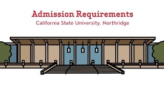 CSUN Admissions Requirements – Transfer Students [upl. by Yaffit]