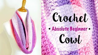 How To Crochet A Cowl for the Absolute Beginner [upl. by Clarinda646]