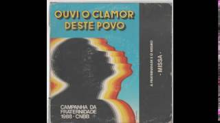 Músicas da Campanha da Fraternidade 1988 Fraternidade e o Negro [upl. by Freeborn]