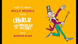 How to draw Willy Wonka with Quentin Blake [upl. by Ailerua478]