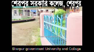 Sherpur government University and College er full video [upl. by Gabey]