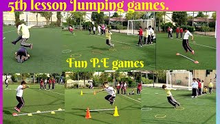 Physical education  5th lesson Jumping games  Physical education activities  PE GAMES  PE [upl. by Lancelle]