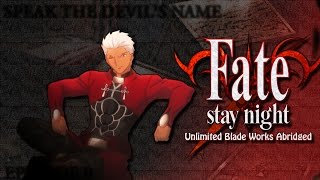 FateStay Night UBW Abridged  Ep0 Speak The Devils Name [upl. by Cyrus]