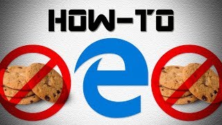 How to Block ThirdParty Cookies on Microsoft Edge [upl. by Grimes]