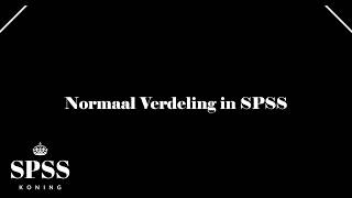 Normaal verdeling in SPSS [upl. by Aldas]