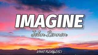 John Lennon  Imagine Lyrics🎶 [upl. by Anirazc]