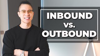 Inbound Sales Vs Outbound Sales [upl. by Ard649]