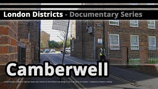 London Districts Camberwell Documentary [upl. by Marteena]