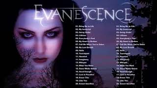 E V A N E S C E N C E Greatest Hits Full Album  Best Songs Of E V A N E S C E N C E Playlist 2021 [upl. by Onivag]