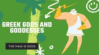 The 12 Main Greek Gods and Goddesses [upl. by Aidile267]