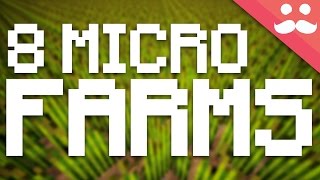 Minecraft 8 Micro Farms YOU WILL NEED [upl. by Notlrak]