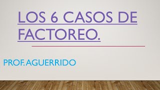 Los 6 casos de factoreo resumen [upl. by Maudie748]