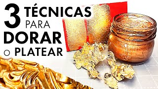 ¿Cómo DORAR con CALIDAD✅Las 3 MEJORES técnicas  Cómo usar Pan de Oro en hojas Tinta dorada y cera [upl. by Arabella242]