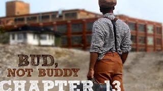 Bud Not Buddy Chapter 13 Audiobook Read Aloud [upl. by Hpseoj562]